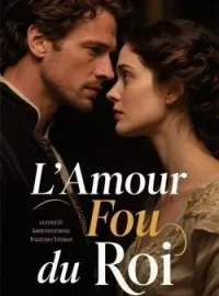 L'Amour Fou du Roi