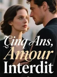 Couverture du roman Cinq Ans, Amour Interdit