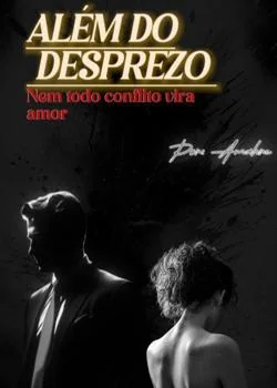 Capa do romance Além do desprezo 