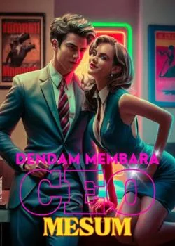 Sampul Novel Dendam Membara CEO Mesum