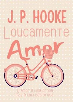 Capa do romance Loucamente Amor