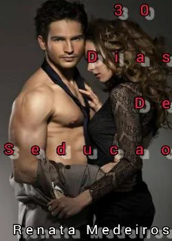 Capa do romance 30 dias de sedução 