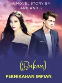 (Bukan) Pernikahan Impian