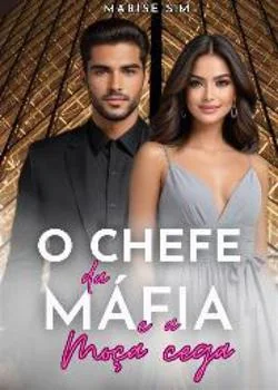 Capa do romance O chefe da máfia e a moça cega
