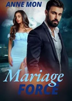 Couverture du roman Mariage Forcé