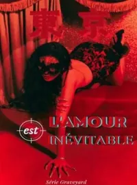 Couverture du roman L'amour est inévitable
