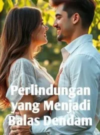 Sampul Novel Perlindungan yang Menjadi Balas Dendam