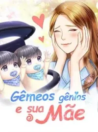 Capa do romance Gêmeos gênios e sua mãe