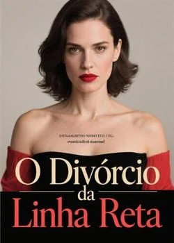 Capa do romance O Divórcio da Linha Reta
