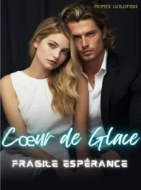 Couverture du roman Cœur de Glace: Fragile Espérance