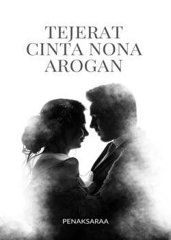 Sampul Novel Terjerat Cinta Nona Arogan 
