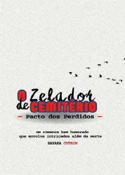 Capa do romance O Zelador de Cemitério — Pacto dos Perdidos