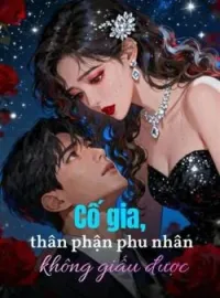 Bìa tiểu thuyết Cố gia, thân phận phu nhân không giấu được