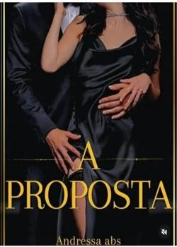 Capa do romance ( A Proposta ) 
