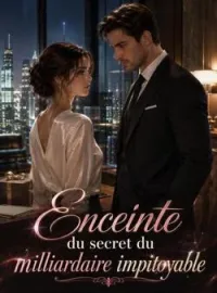 Couverture du roman Enceinte du secret du milliardaire impitoyable