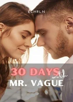30 Days With Mr. Vague