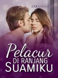 PELACUR DI RANJANG SUAMIKU