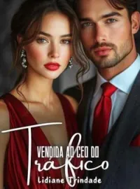 Capa do romance Vendida Ao CEO Do Tráfico 
