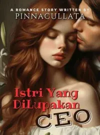 Istri Yang Dilupakan CEO