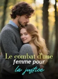 Couverture du roman Le combat d'une femme pour la justice