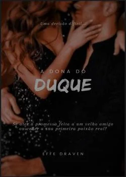 Capa do romance A dona do Duque