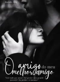 Capa do romance O amigo do meu melhor amigo