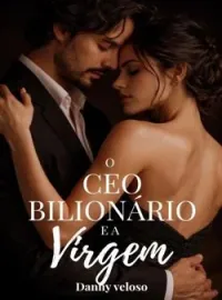 Capa do romance O ceo bilionario e a virgem: o plano para seduzi-lo