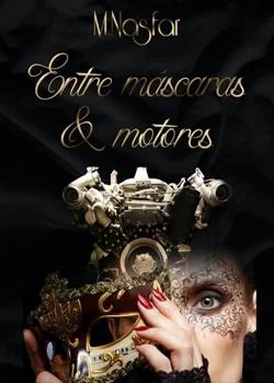 Capa do romance Entre máscaras e motores