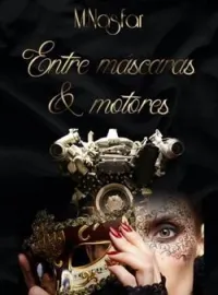 Capa do romance Entre máscaras e motores