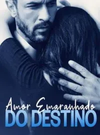 Capa do romance Amor Emaranhado do Destino