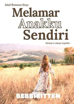 Melamar Anakku Sendiri