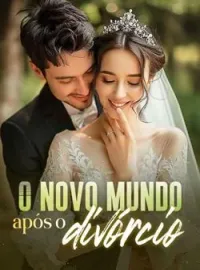 Capa do romance O novo mundo após o divórcio