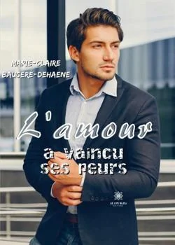 Couverture du roman L'amour a vaincu ses peurs