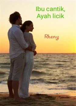 Sampul Novel Ibu cantik, Ayah licik
