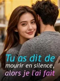 Couverture du roman Tu as dit de mourir en silence, alors je l'ai fait