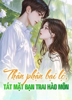 Bìa tiểu thuyết Thân phận bại lộ, tát mặt bạn trai hào môn