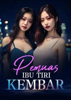 Pemuas Ibu tiri KEMBAR