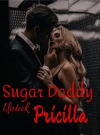 Sampul Novel Sugar Daddy untuk Pricilla