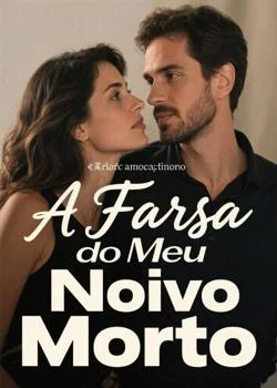 Capa do romance A Farsa do Meu Noivo Morto