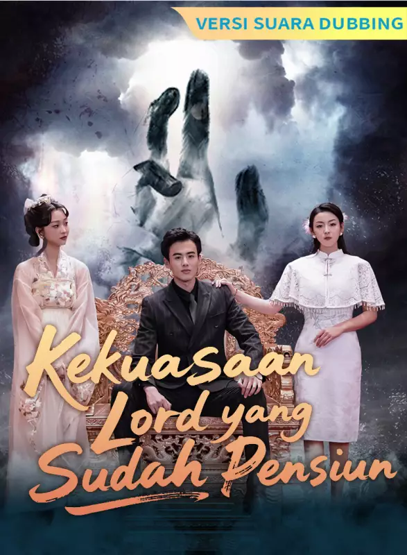[Versi suara dubbing] Kekuasaan Lord yang Sudah PensiunMini Seri