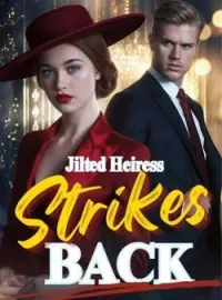 Jilted Heiress Strikes Back