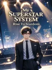 My Superstar System: Rise To Stardom