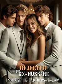 REJECTED BY EX-HUSBAND, I MARRIED HIS BROTHERS-IN-LAW Novel Cover