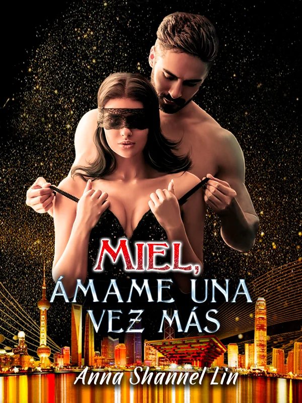 Miel, Ámame una vez más Novel Cover