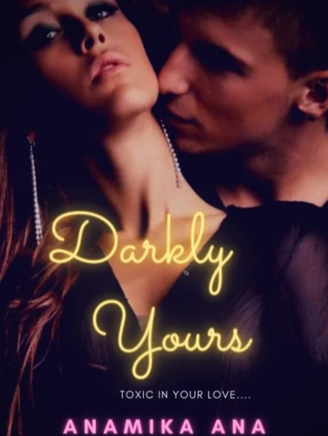 Darkly Yours Novel Cover