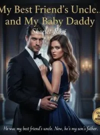 My Best Friend's Uncle....And My Baby Daddy.Short Dramas