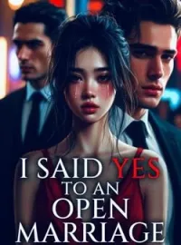 I Said YES To An Open Marriage