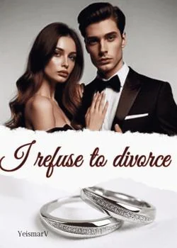 I refuse to divorce Novel Cover