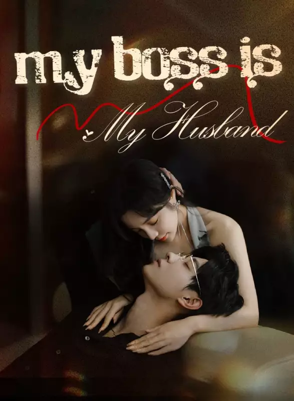 My Boss Is My HusbandMini Series