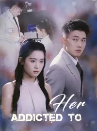 Addicted to HerMini Series